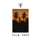 Palm Tree Single