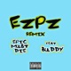 EZPZ feat Buddy Remix Single