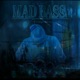 Mad Bass Single