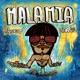 Mala Mia Single