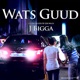 Wats Guud Single