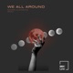 We All Around Single