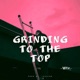 Grinding to the Top Single
