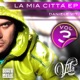 La mia città Vol 3 EP