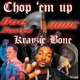 Chop Em Up feat Krayzie Bone Doc Suess Single