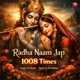 Radha Naam Jap 1008 Times Single