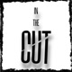 IN THE CUT Single