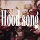 Hood Song Single