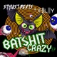 Batshit Crazy EP
