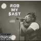 Rob My ast Demo Single