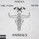 Animals feat Metri Single
