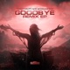 Goodbye Remix EP feat Noe Margaretha Single