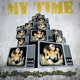 My Time feat Dj G Low Ganksta Juice Montana Dyse Single