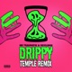 Drippy Temple Remix Single