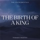 The Birth Of A King The Instrumentals
