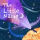 The Little Name Single