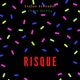 Risque feat Stefan Schnabel Single