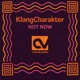 Not Now Single