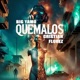 Quemalos Single