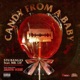 Candy From a Baby feat Mr Lif Single