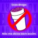 Essa Droga Não Me Deixa Bem Assim Single