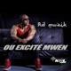 Ou ExcitÃ Mwen Single