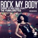 Rock My Body Remixes feat The Funklorettes Single