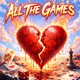 All The Games feat MOO H Single
