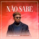Na o Sabe feat Mito Chocolatinho Single