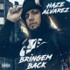 Bringem Back Single