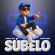 Súbelo feat Moli Single
