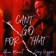 Can t Go for That Remix feat Casey Veggies Single