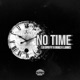 No Time feat Iraq LANKS Single