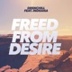 Freed from Desire feat Indiiana Single