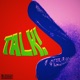 TALK feat KARMA xx Single