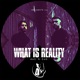 What Is Reality Single