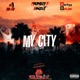 My City feat Dertyy Dohjah Single