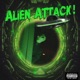 Alien attack feat Jodo Kast Je y B Tank Musik Vince Dp Azazel King Shadrock C Drik Bricks Cheak 13 Clermont Gamelin L Gros Wiser 008 Single