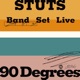 STUTS Band Set Live 90 Degrees