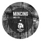 Mincing Single