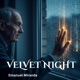 Velvet Night Single