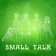 SMALL TALK feat Kid Sole Бун сделал это Single