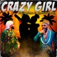 Crazy Girl Single
