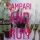 CAMPARI AND RUM feat Sample king Single