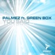 You Said feat Green Box