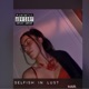 Selfish In Lust Single