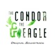 The Condor and the Eagle Original Soundtrack