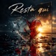 Resta qui Special Version Single