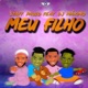 Meu Filho feat Dj Máximo Single