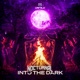 INTO THE DARK Single